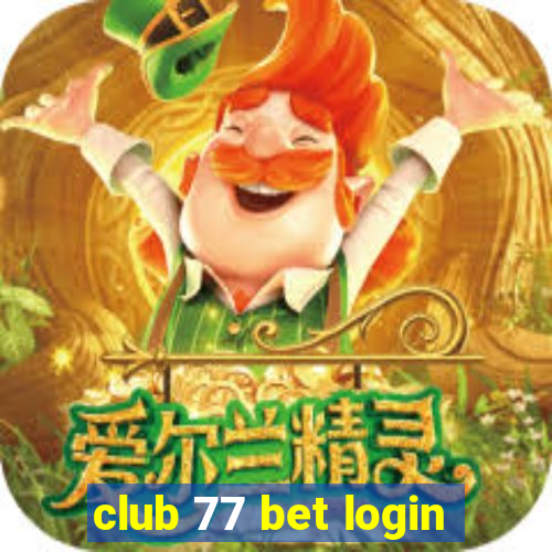 club 77 bet login